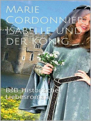 cover image of Isabelle und der König